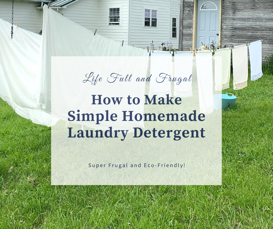 Simple Homemade Laundry Detergent – Life Full and Frugal